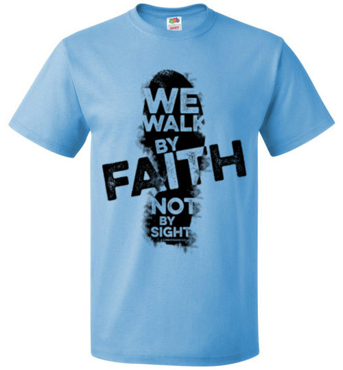 Walk by Faith