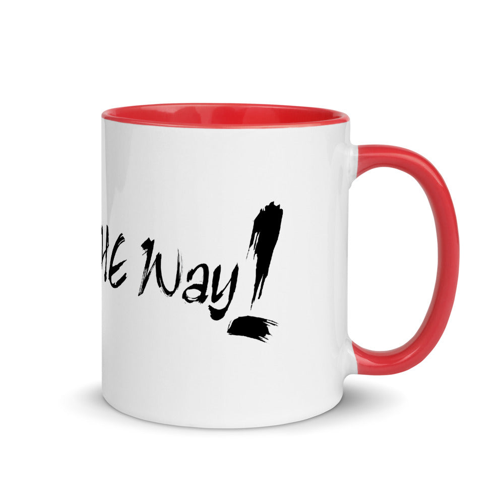 Mug with Color Inside "He is the way"